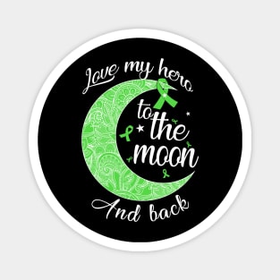 love lymphoma hero to the moon and back Magnet